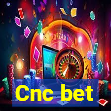 Cnc bet